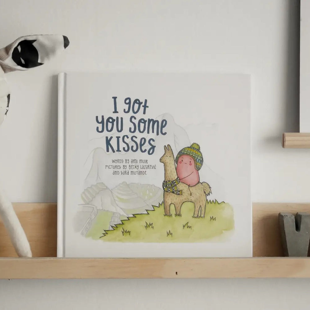 I Got You Some Kisses | Hardcover